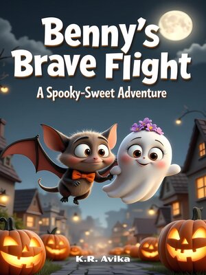 cover image of Benny's Brave Flight